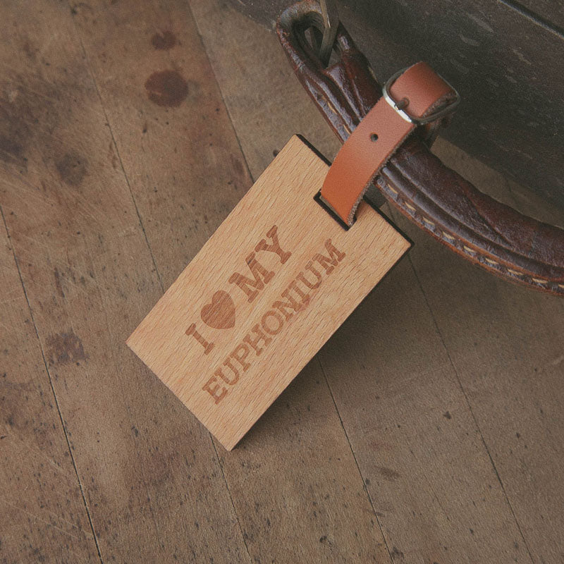 I Love My Euphonium, Wooden Rectangle Tag