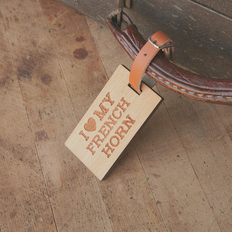 I Love My French Horn, Wooden Rectangle Tag