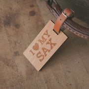 I Love My Sax, Wooden Rectangle Tag