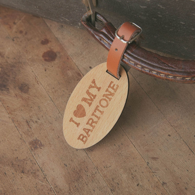 I Love My Baritone, Wooden Oval Tag