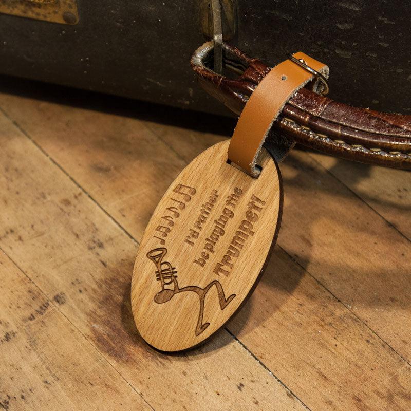 I'd Rather Be Playing Trumpet Wooden Oval Tag