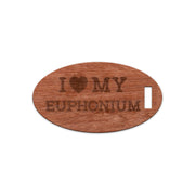 I Love My Euphonium, Wooden Oval Tag