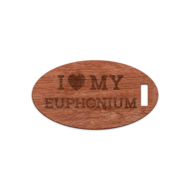 I Love My Euphonium, Wooden Oval Tag