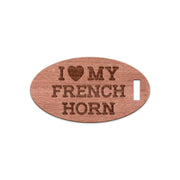I Love My French Horn, Wooden Oval Tag