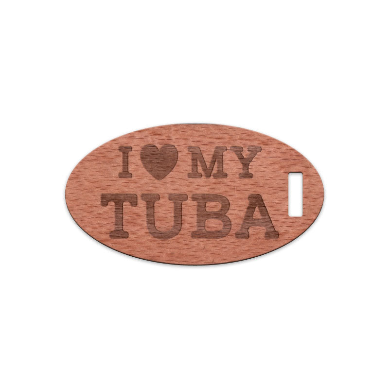 I Love My Tuba, Wooden Oval Tag